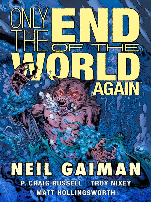 Title details for Only the End of the World Again by Neil Gaiman - Available